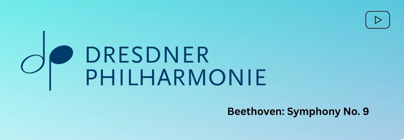 Dresdner Philharmonie – Beethoven: Symphony No. 9