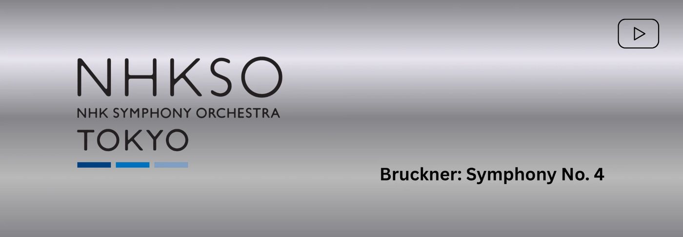NHK Symphony Orchestra Tokyo – Bruckner: Symphony No. 4
