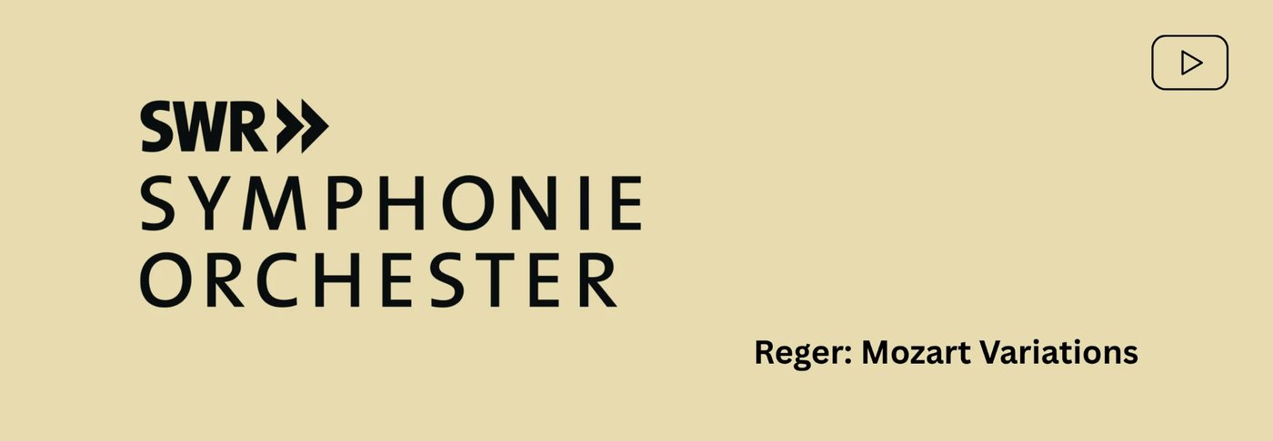 SWR Symphonieorchester – Reger: Mozart Variations